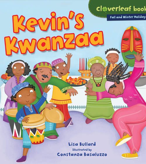 10 Books To Help Children Learn About And Celebrate The Joy Of Kwanzaa 8 kevin