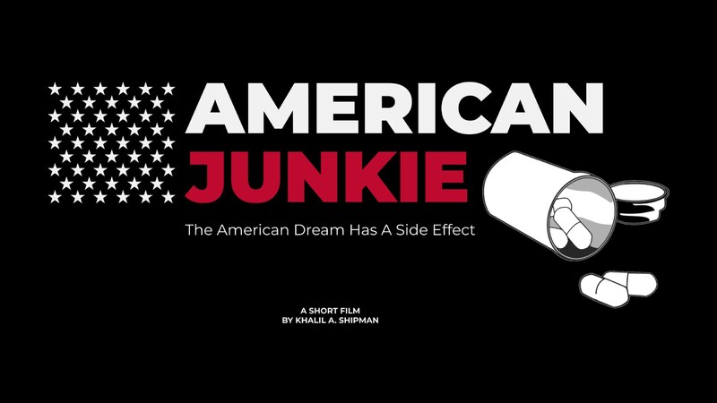 Official promotional poster for American Junkie, a PVIFF 2026 finalist short film directed by Khalil A. Shipman.