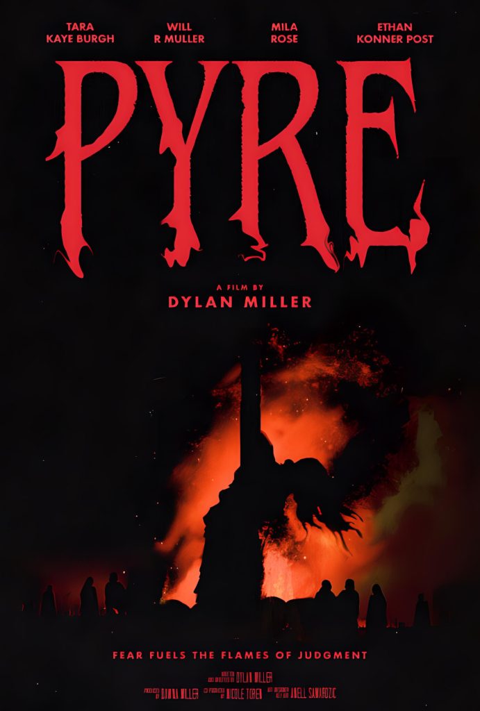 Official promotional poster for Pyre, a PVIFF 2026 finalist historical drama directed by Dylan Miller about a mother accused of witchcraft.